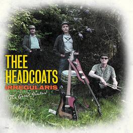Thee Headcoats - Irregularis: The Great Hiatus - VINYL LP