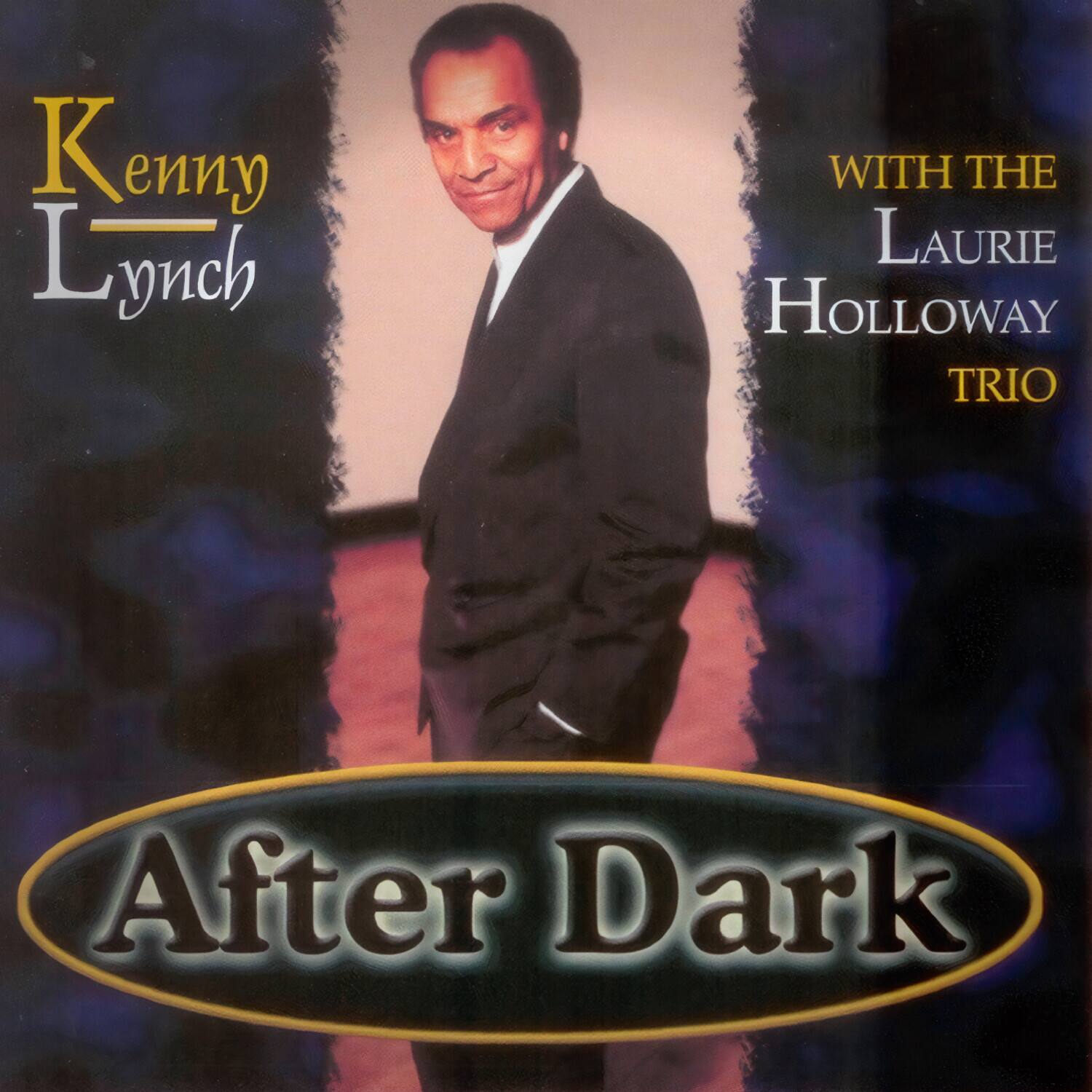 Lynch,Kenny / Laurie Holloway Trio - After Dark   - COMPACT DISCS [CD]