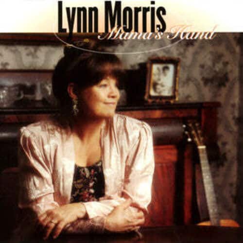 Lynn Morris - Mama's Hand  - COMPACT DISCS