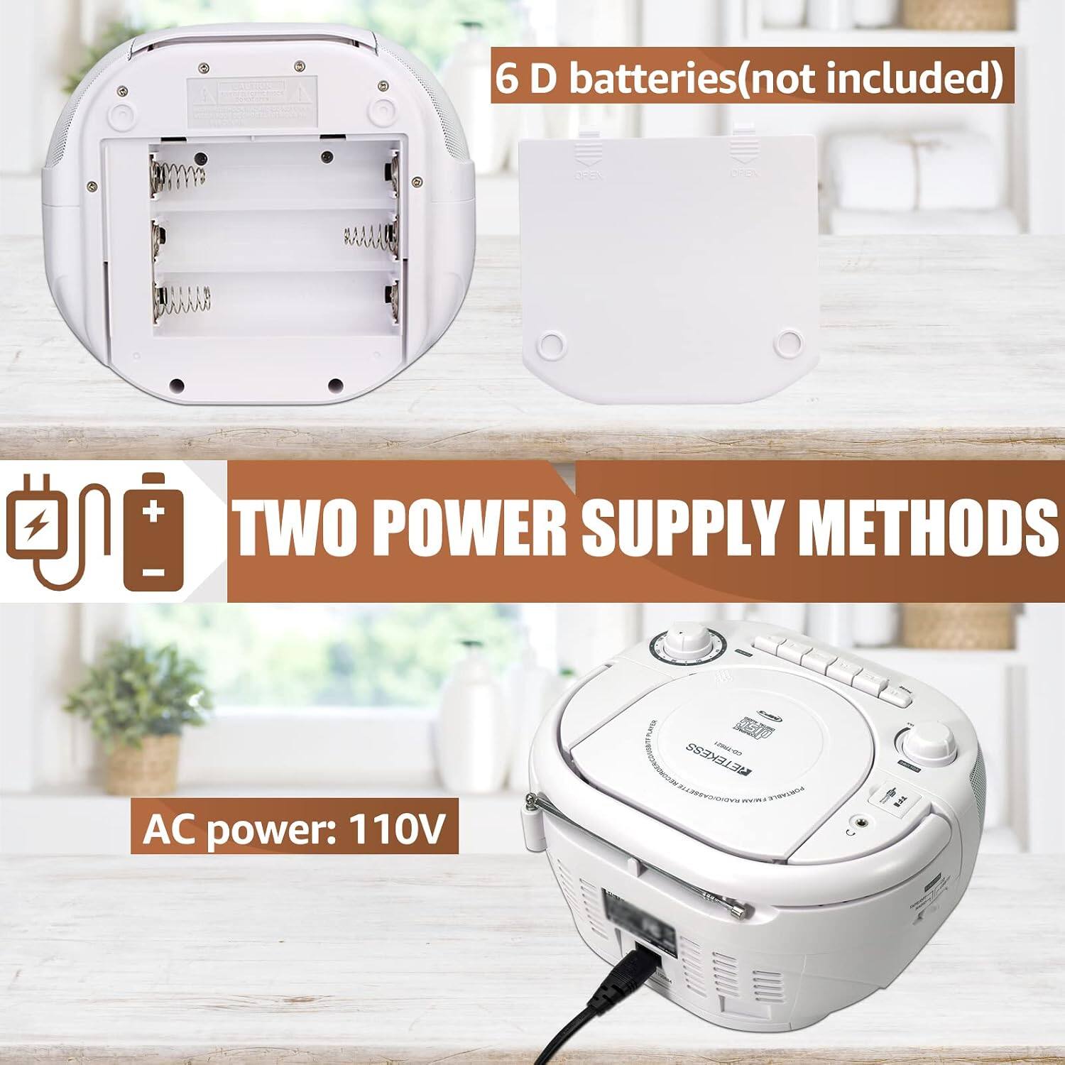 6 D batteries (not included)

TWO POWER SUPPLY METHODS

AC power: 110V