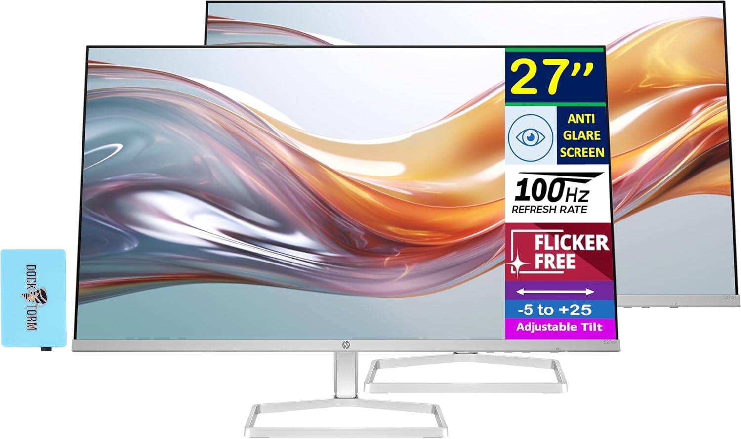 27" Anti Glare Screen  
100Hz Refresh Rate  
Dock Storm  
Flicker Free  
-5 to +25 Adjustable Tilt