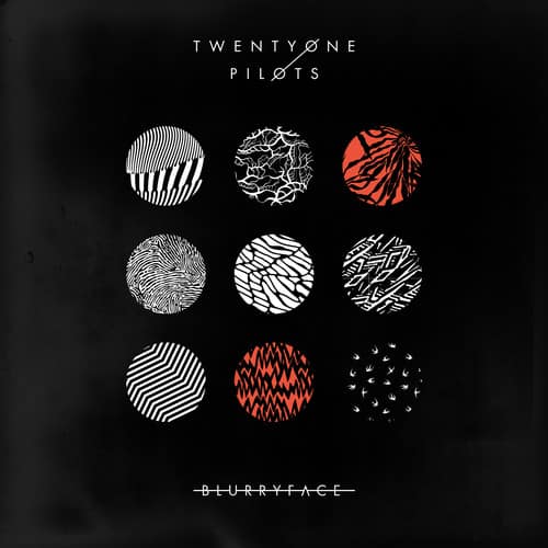 TWENTYONE PILOTS

BLURRYFACE