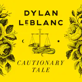Dylan LeBlanc - Cautionary Tale (10th Anniversary) - Yellow - VINYL LP