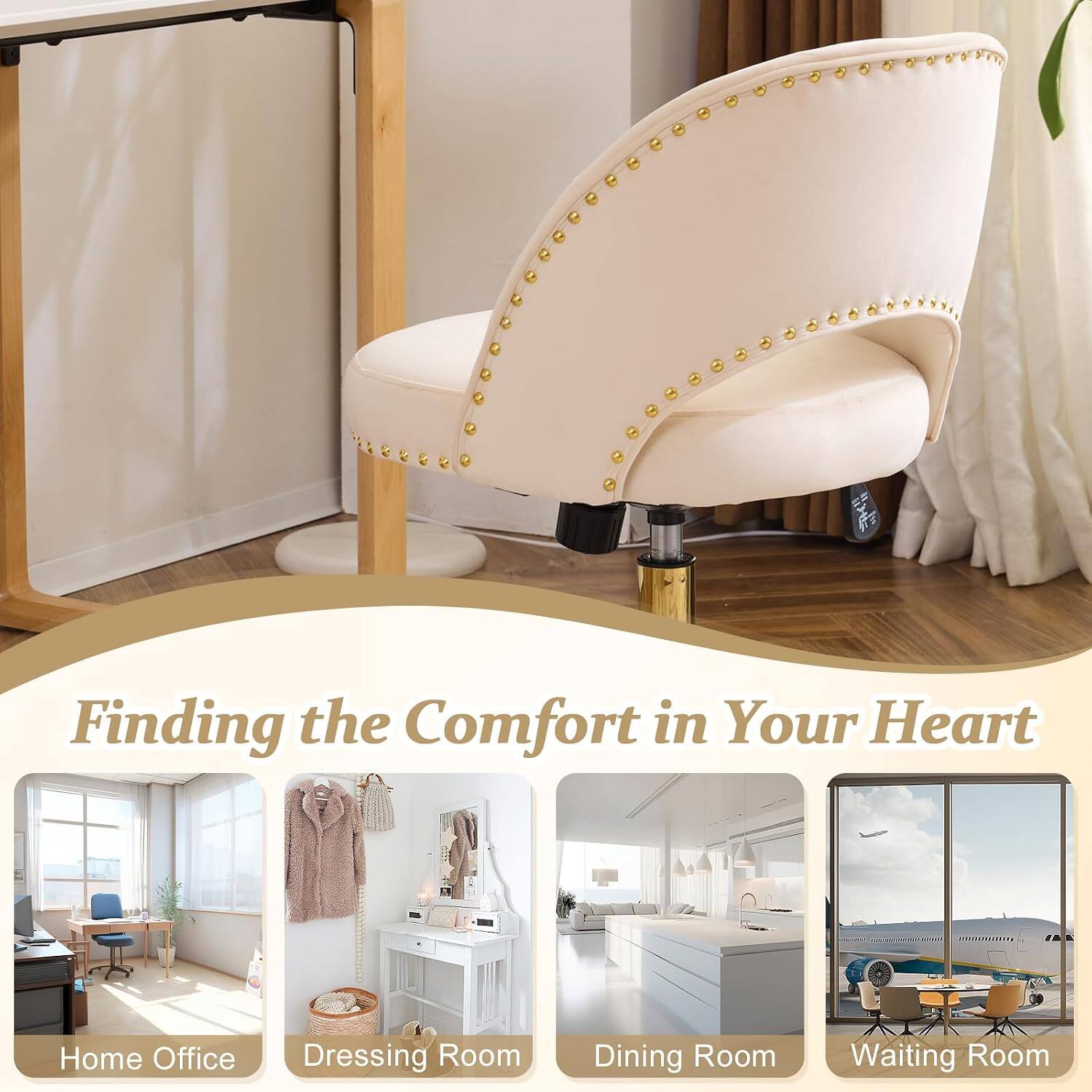 Finding the Comfort in Your Heart  
Home Office  
Dressing Room  
Dining Room  
Waiting Room