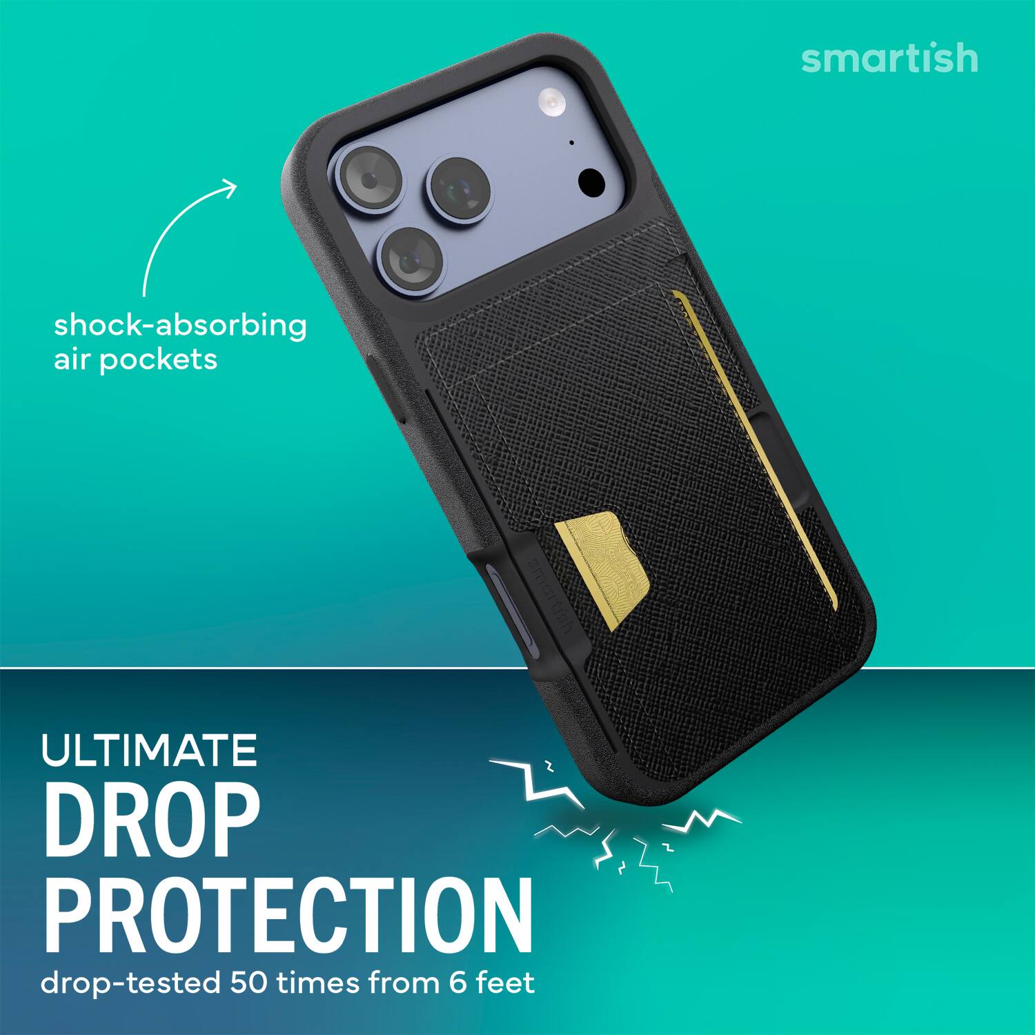 smartish shock-absorbing air pockets smartish ULTIMATE DROP PROTECTION drop-tested 50 times from 6 feet