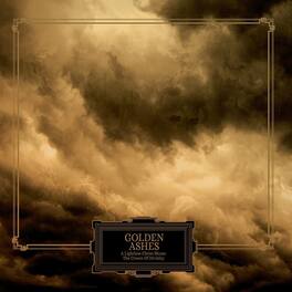 Golden Ashes - A Lightless Christ Shuns The Crown Of Divinity - VINYL LP