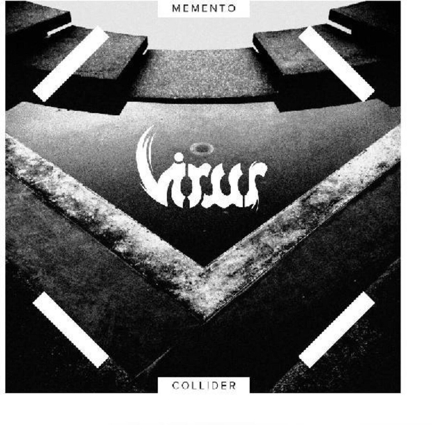 MEMENTO  
Virus  
COLLIDER