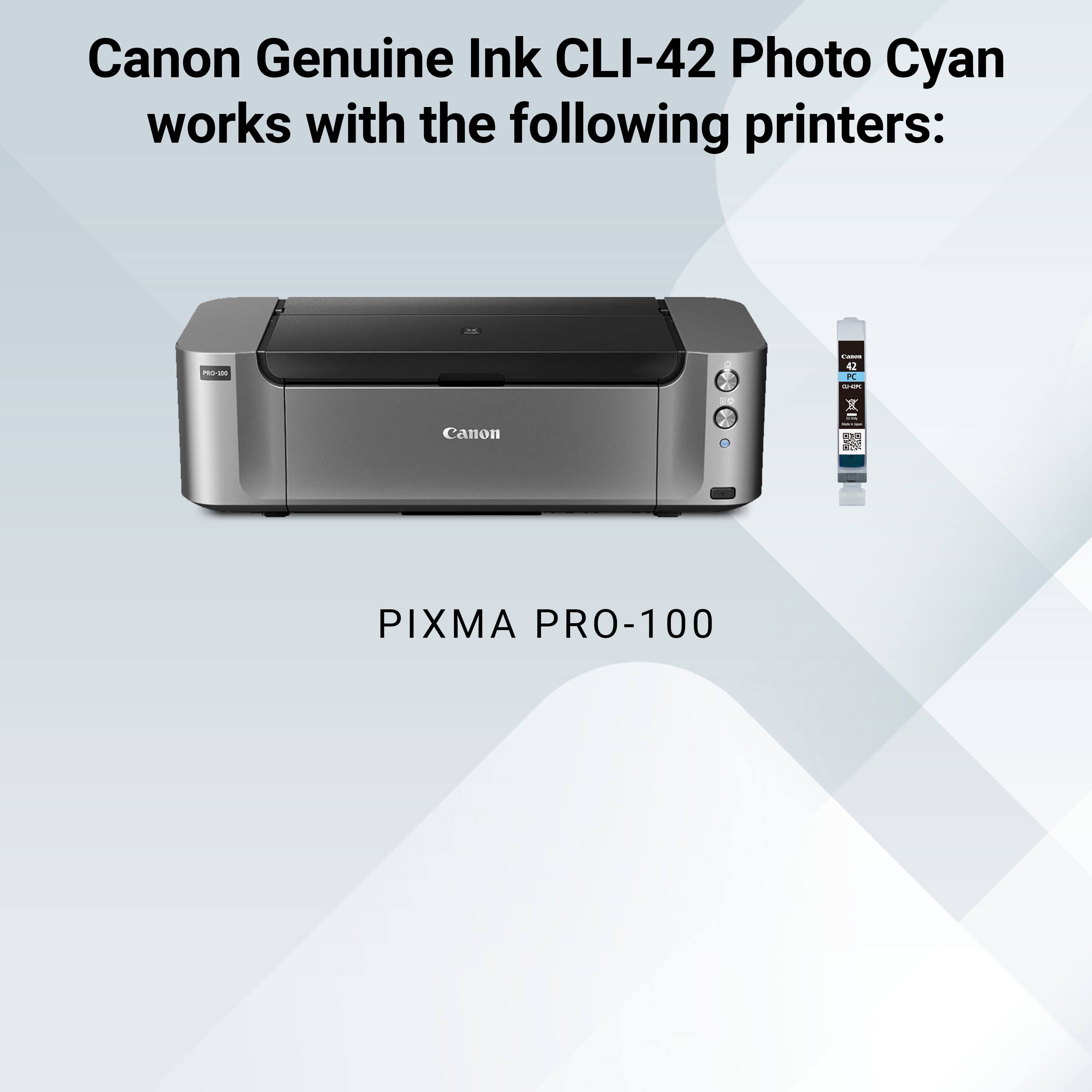 Canon Genuine Ink CLI-42 Photo Cyan works with the following printers:

- PIXMA PRO-100