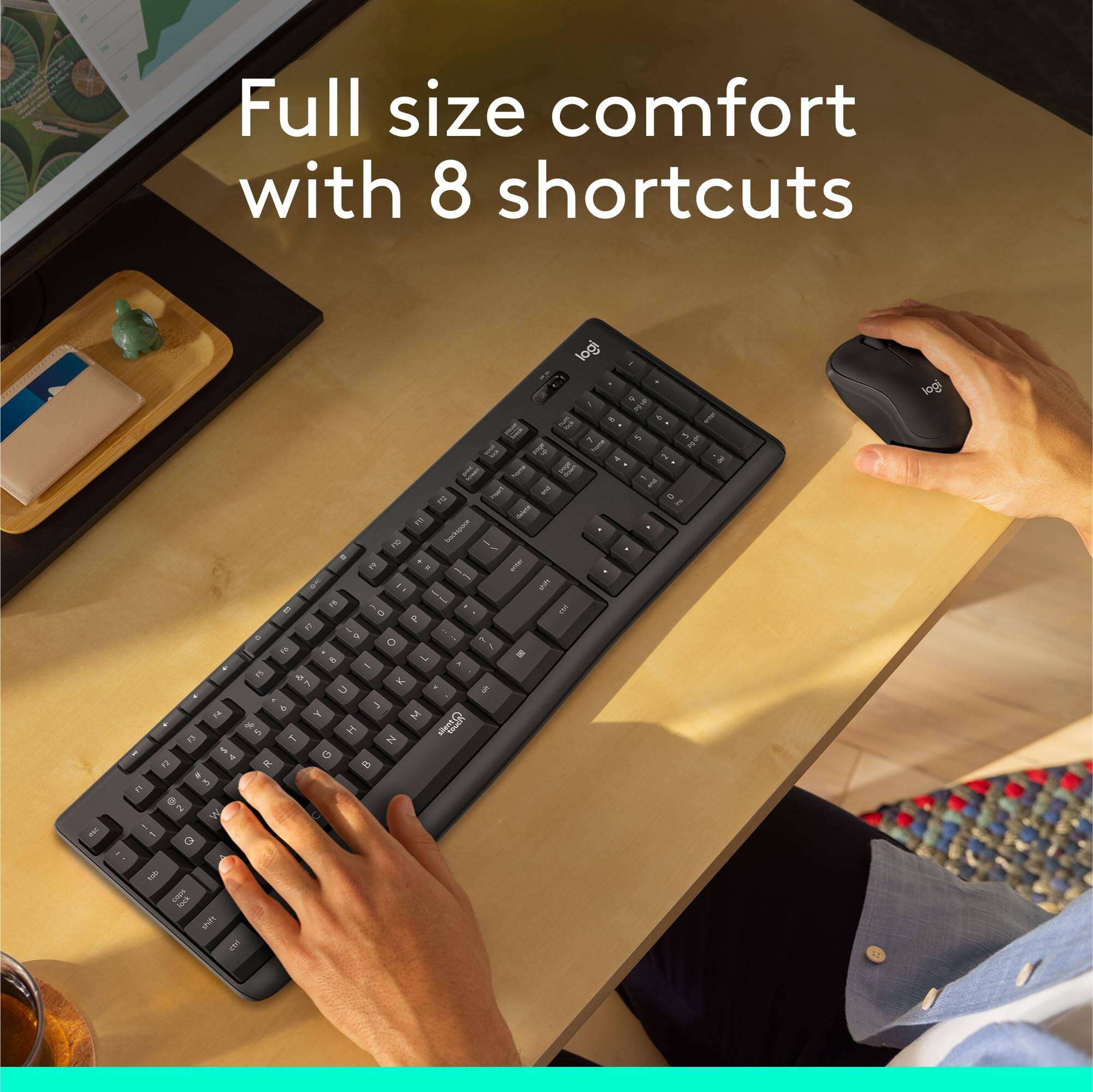 Full size comfort with 8 shortcuts