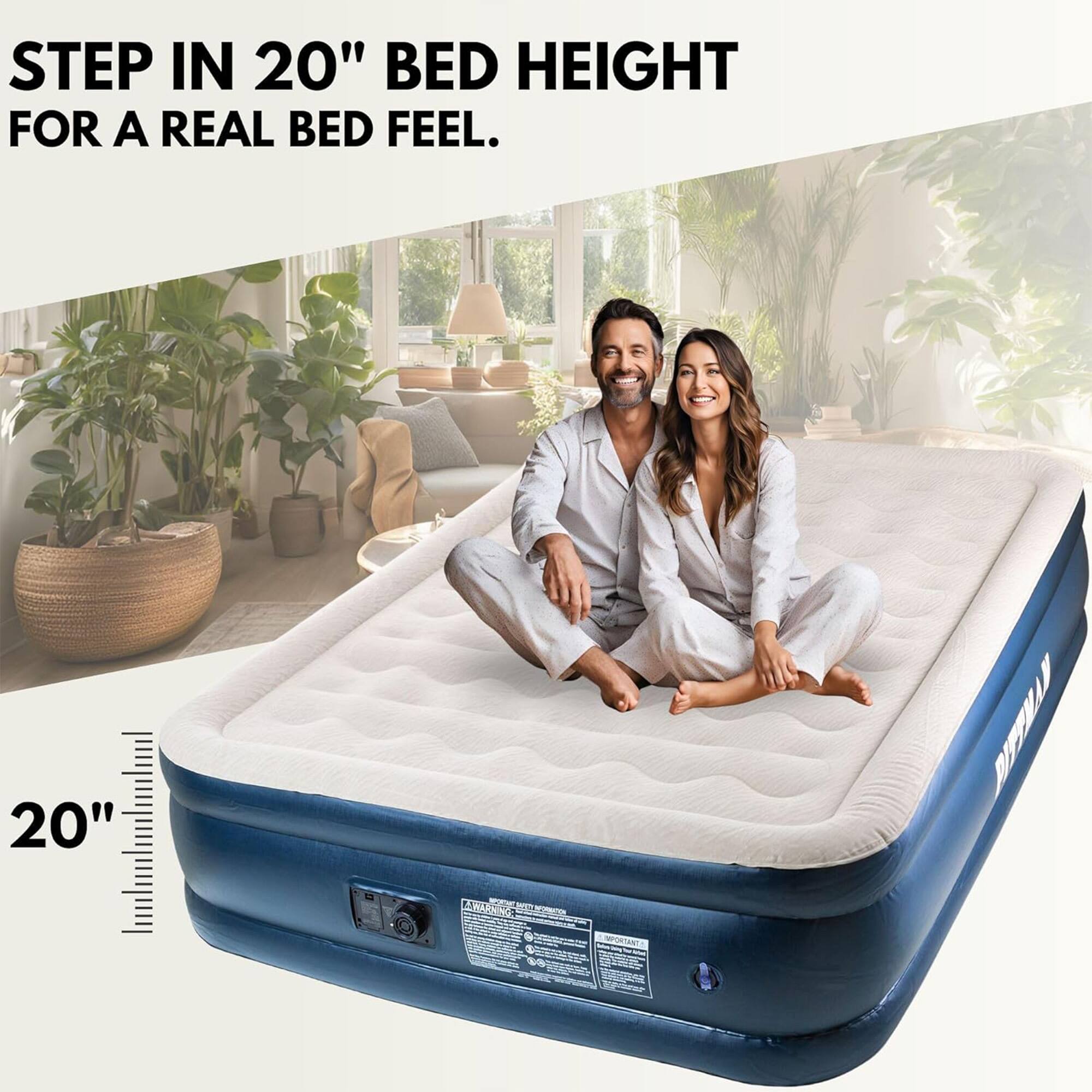 STEP IN 20" BED HEIGHT FOR A REAL BED FEEL.