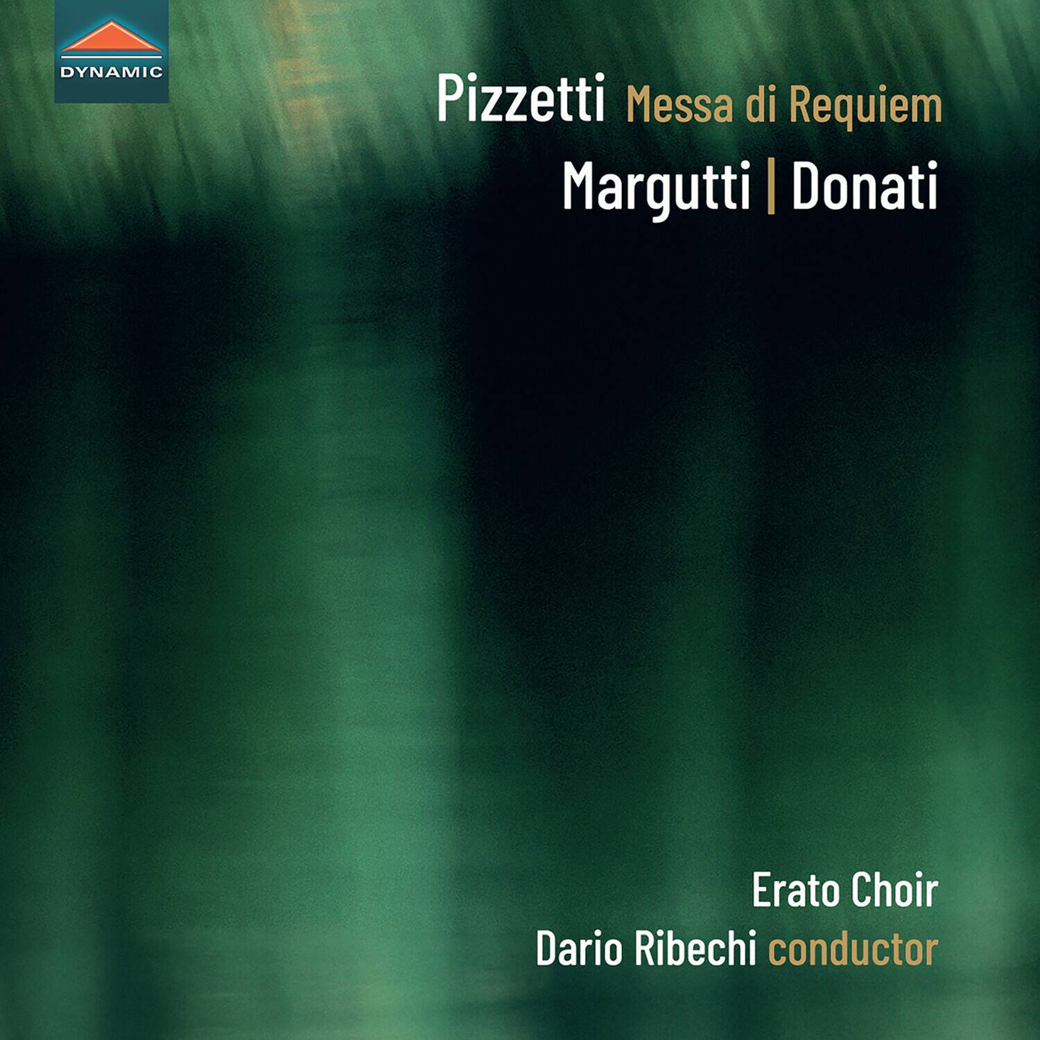 Pizzetti  
Messa di Requiem  
Margutti | Donati  

Erato Choir  
Dario Ribechi conductor  

DYNAMIC