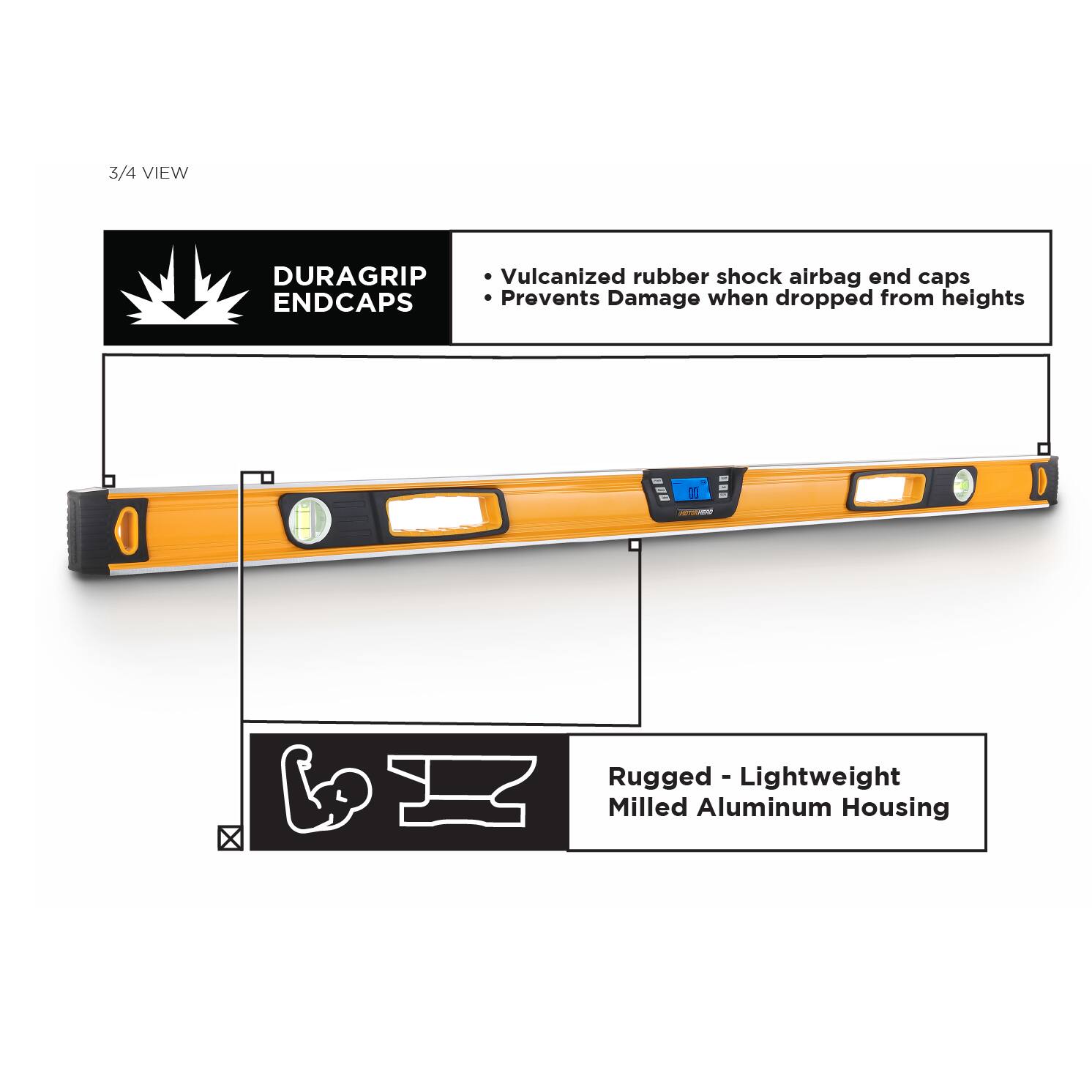 3/4 VIEW

DURAGRIP ENDCAPS

- Vulcanized rubber shock airbag end caps
- Prevents Damage when dropped from heights

Rugged - Lightweight
Milled Aluminum Housing