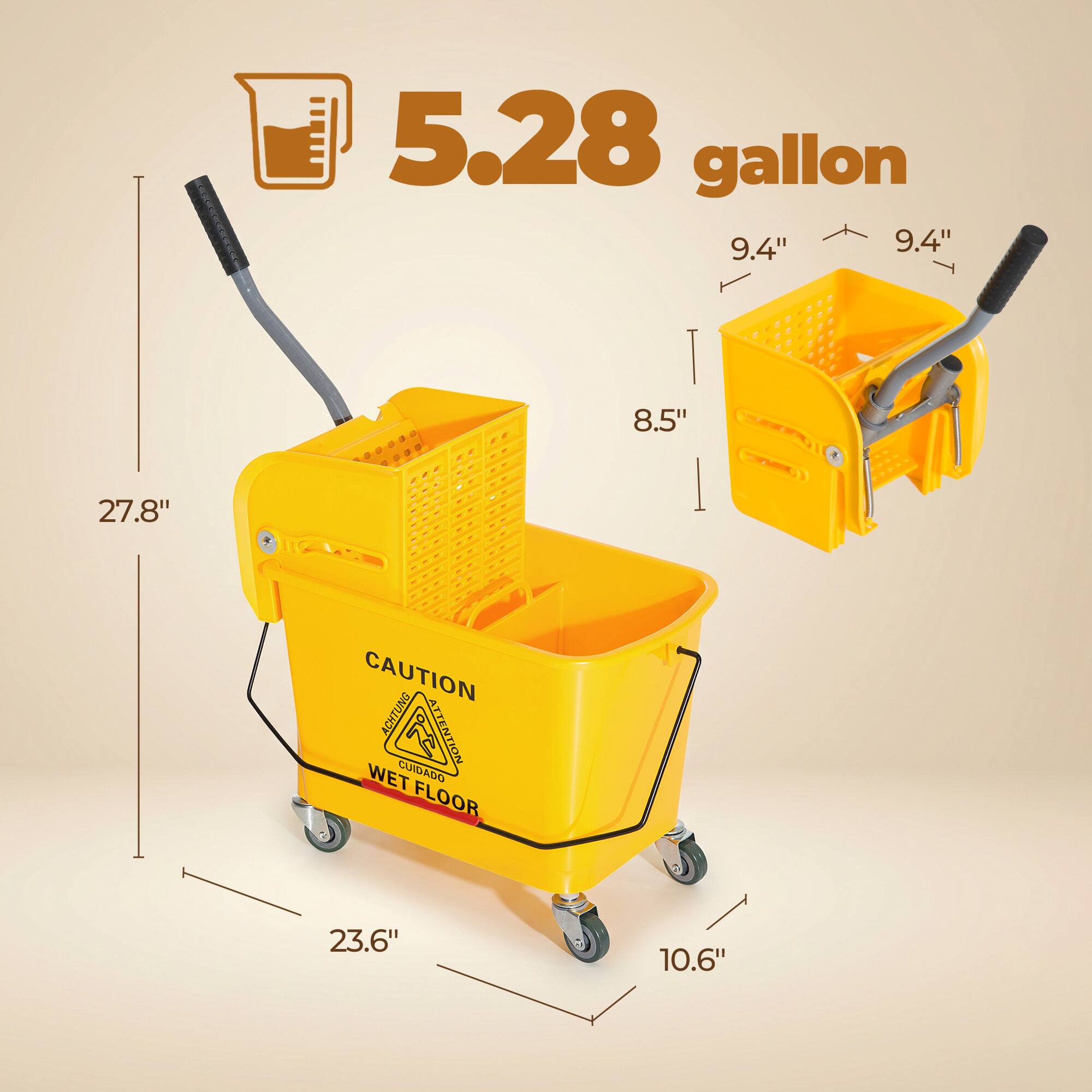 5.28 gallon

9.4" 9.4"
8.5"
27.8"
CAUTION ACHTUNG WET CUIDADO ATTENTION FLOOR
23.6"
10.6"