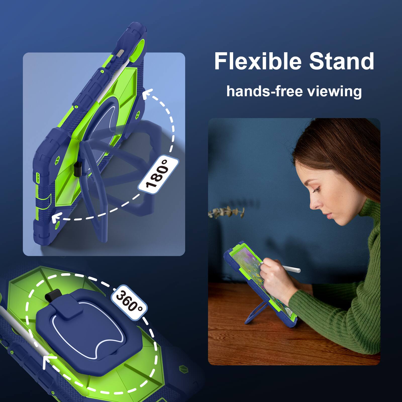 Flexible Stand  
hands-free viewing  
180°  
360°