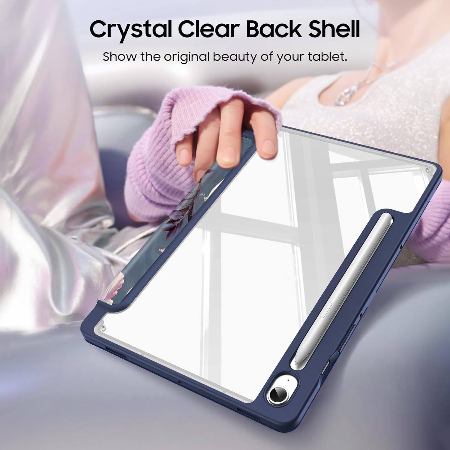 Crystal Clear Back Shell  
Show the original beauty of your tablet.