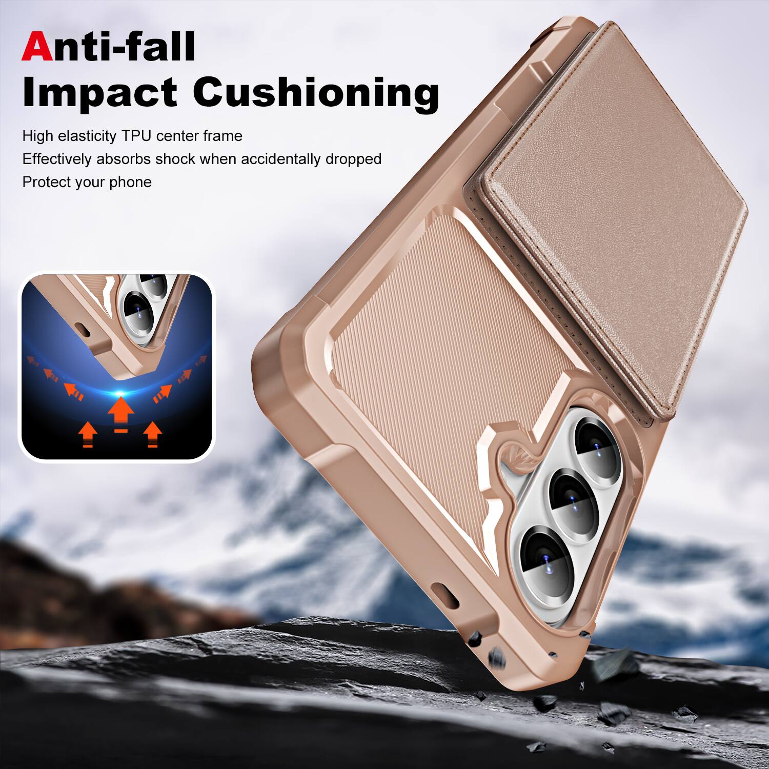 Anti-fall Impact Cushioning

High elasticity TPU center frame  
Effectively absorbs shock when accidentally dropped  
Protect your phone