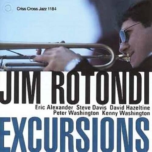 Jim Rotondi Sextet - Excursions   - COMPACT DISCS [CD]