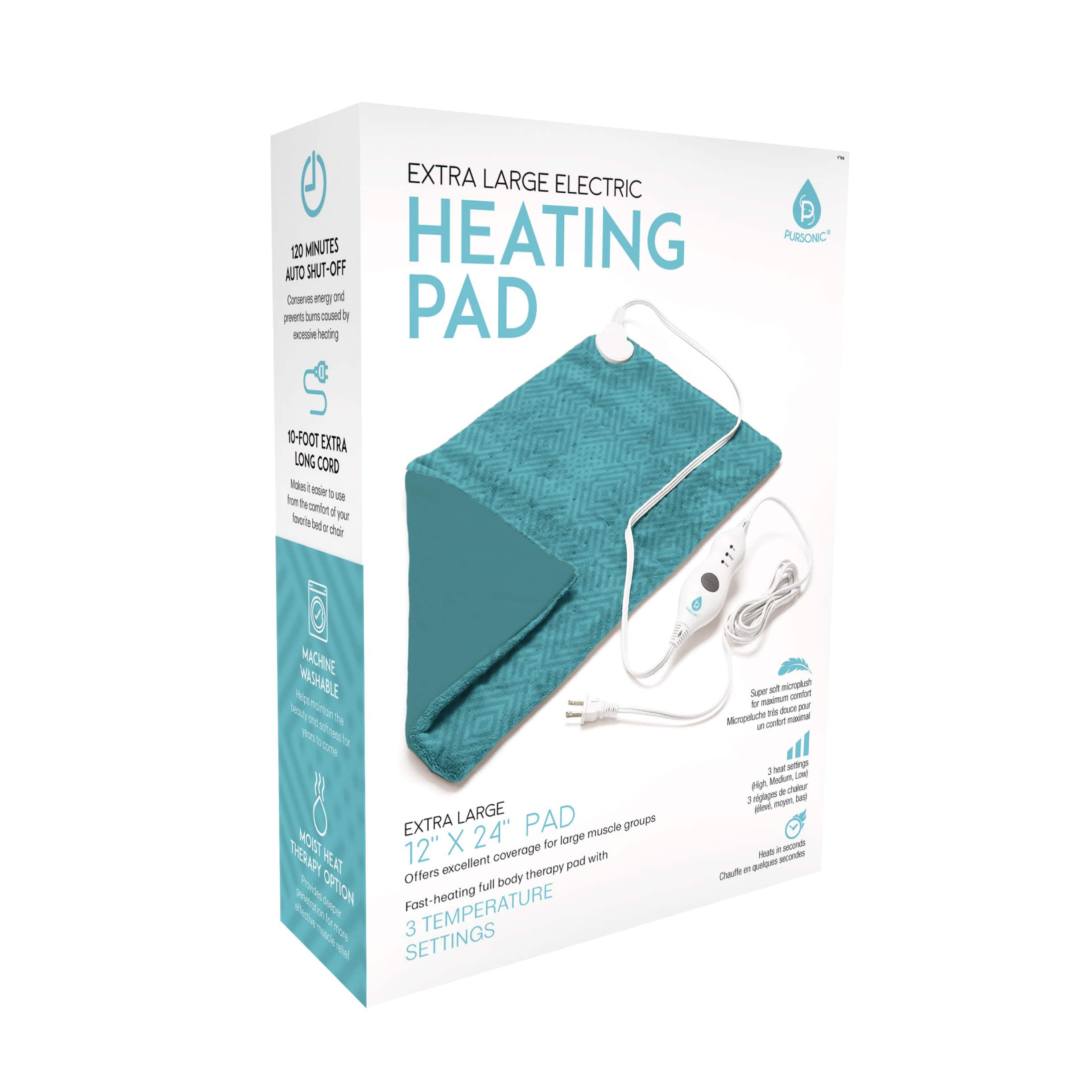 EXTRA LARGE ELECTRIC HEATING PAD

- 120 MINUTES AUTO SHUT-OFF
  Consumes energy and prevents burns caused by excessive heating

- 10-FOOT EXTRA LONG CORD
  Makes it easier to use from the comfort of your home bed or chair

- MACHINE WASHABLE
  Machine washable for easy cleaning

- MOIST HEAT THERAPY OPTION

- EXTRA LARGE PAD
  12" X 24"
  Offers excellent coverage for large muscle groups
  Fast-heating
  3 TEMPERATURE SETTINGS

- Super soft microfiber cover
  for a soothing touch
  (Microfibre pour un toucher doux)

- 3 heat settings
  (3 réglages de chaleur)

- 3 temperature settings
  (3 réglages de température)

- 3 temperature settings
  (3 réglages de température)

- 3 temperature settings
  (3 réglages de température)

- 3 temperature settings
  (3 réglages de température)

- 3 temperature settings
  (3 réglages de température)

- 3 temperature settings
  (3 réglages de temp
