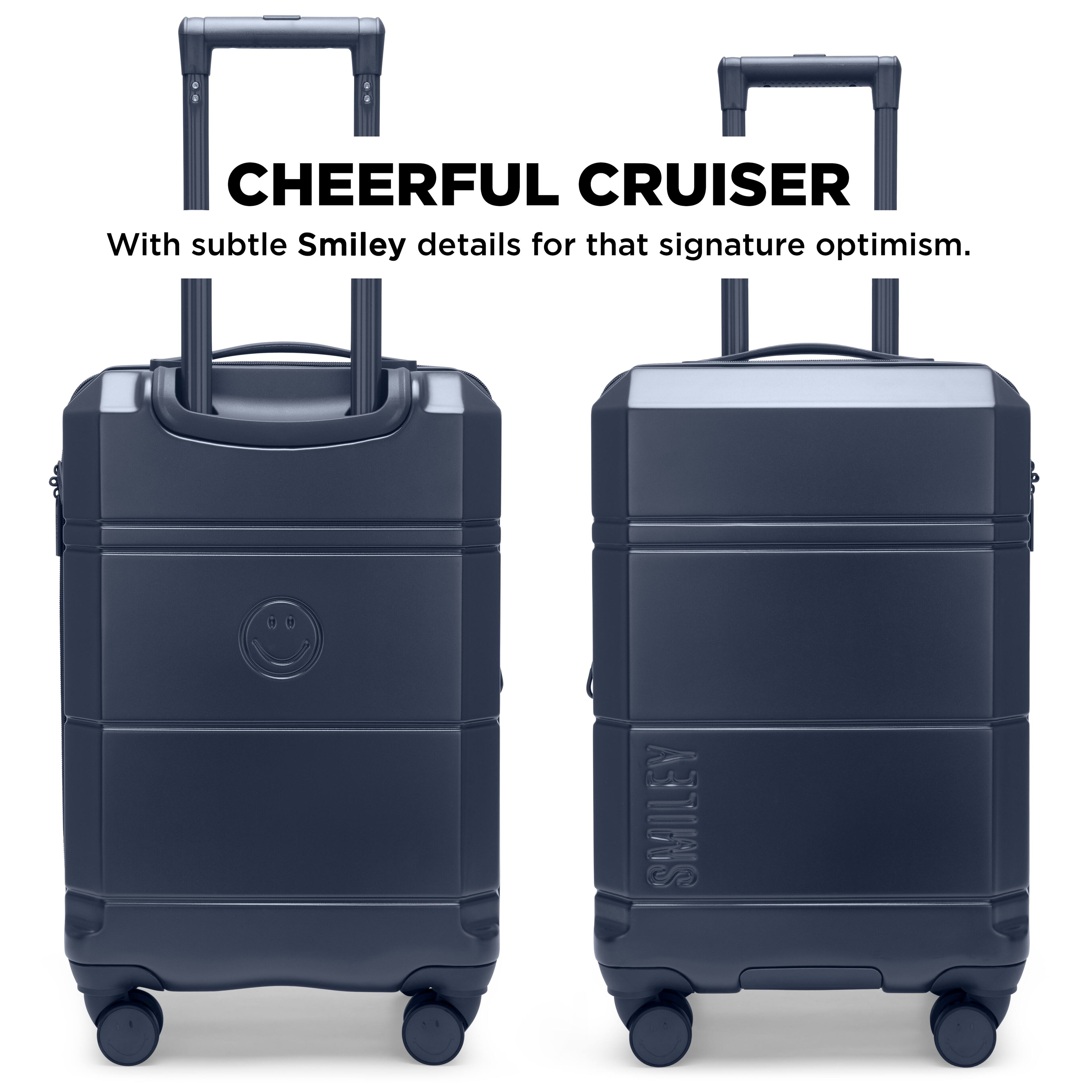 CHEERFUL CRUISER  
With subtle Smiley details for that signature optimism.  
SMILEY