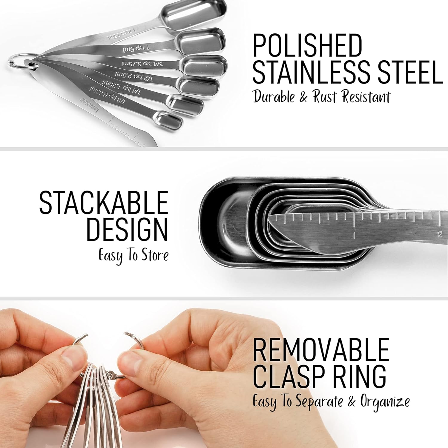 - POLISHED STAINLESS STEEL  
  Durable & Rust Resistant

- STACKABLE DESIGN  
  Easy To Store

- REMOVABLE CLASP RING  
  Easy To Separate & Organize