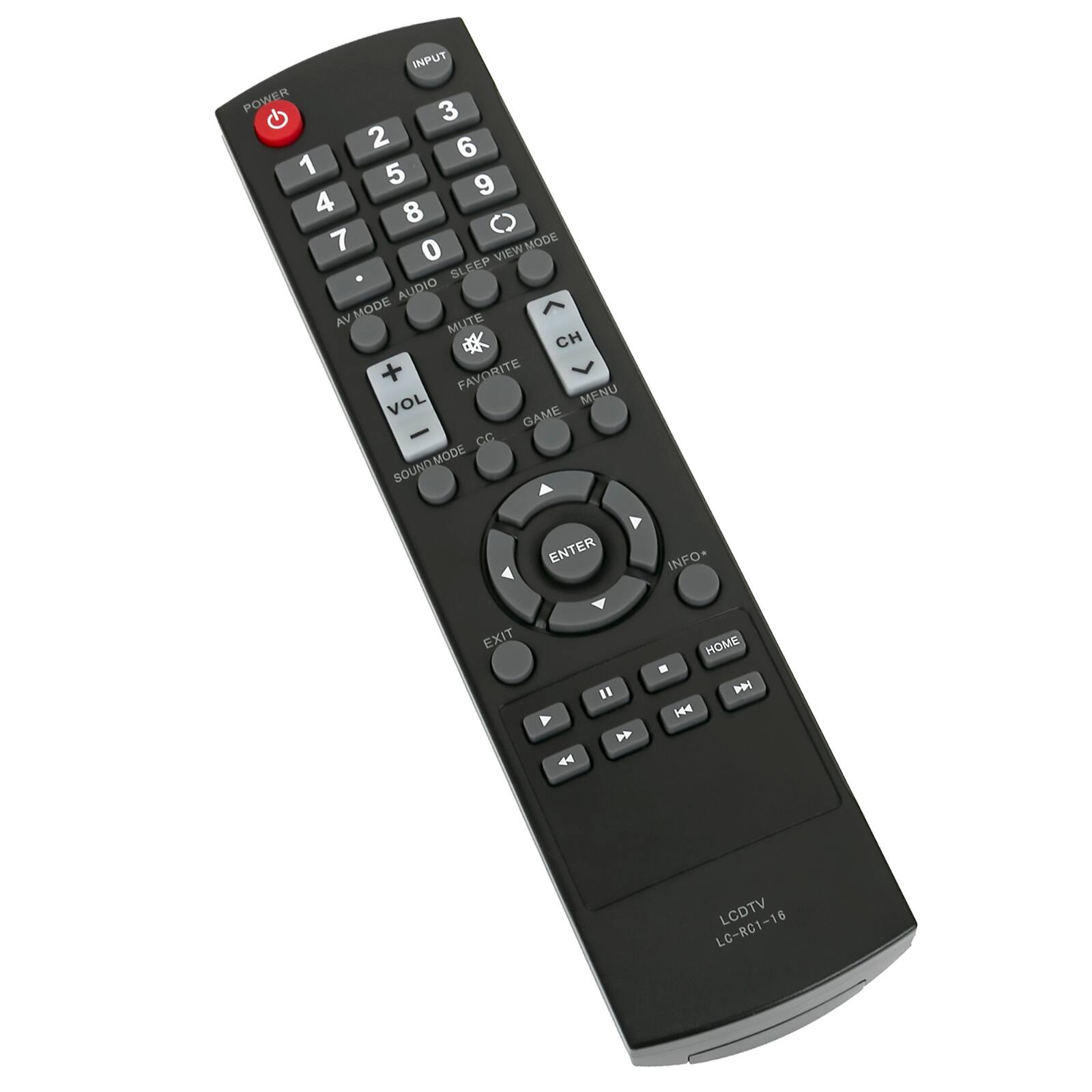 INPUT POWER 3 2 6 1 5 9 4 8 C 7 0 VIEW MODE SLEEP AUDIO AV MODE MUTE CH + FAVORITE VOL MENU GAME - CC SOUNDMODE MODE SOUND ENTER INFO- EXIT Y 44" 4 HOME LCDTV LC-RC1-16