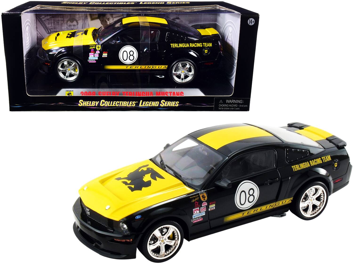 SHELBY COLLECTIBLES LEGEND SERIES  
14+  
100% MARKET CENTER  
TERLINGUA RACING TEAM 08 TERLINGUA  
ORE isc. 2008 SHELBY TERLINGUA MUSTANG SHELBY COLLECTIBLES LEGEND SERIES  
WARNING: CHOKING HAZARD - Small parts. Not for children under 3 years  
RACING TEAM TERLINGUA  
LINCOLAR  
08 TERLINGUA