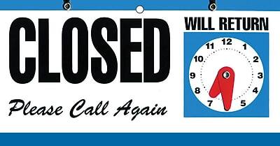 CLOSED  
Please Call Again  

WILL RETURN  
11 12 1 2 3 4 5 6 7 8 9 10