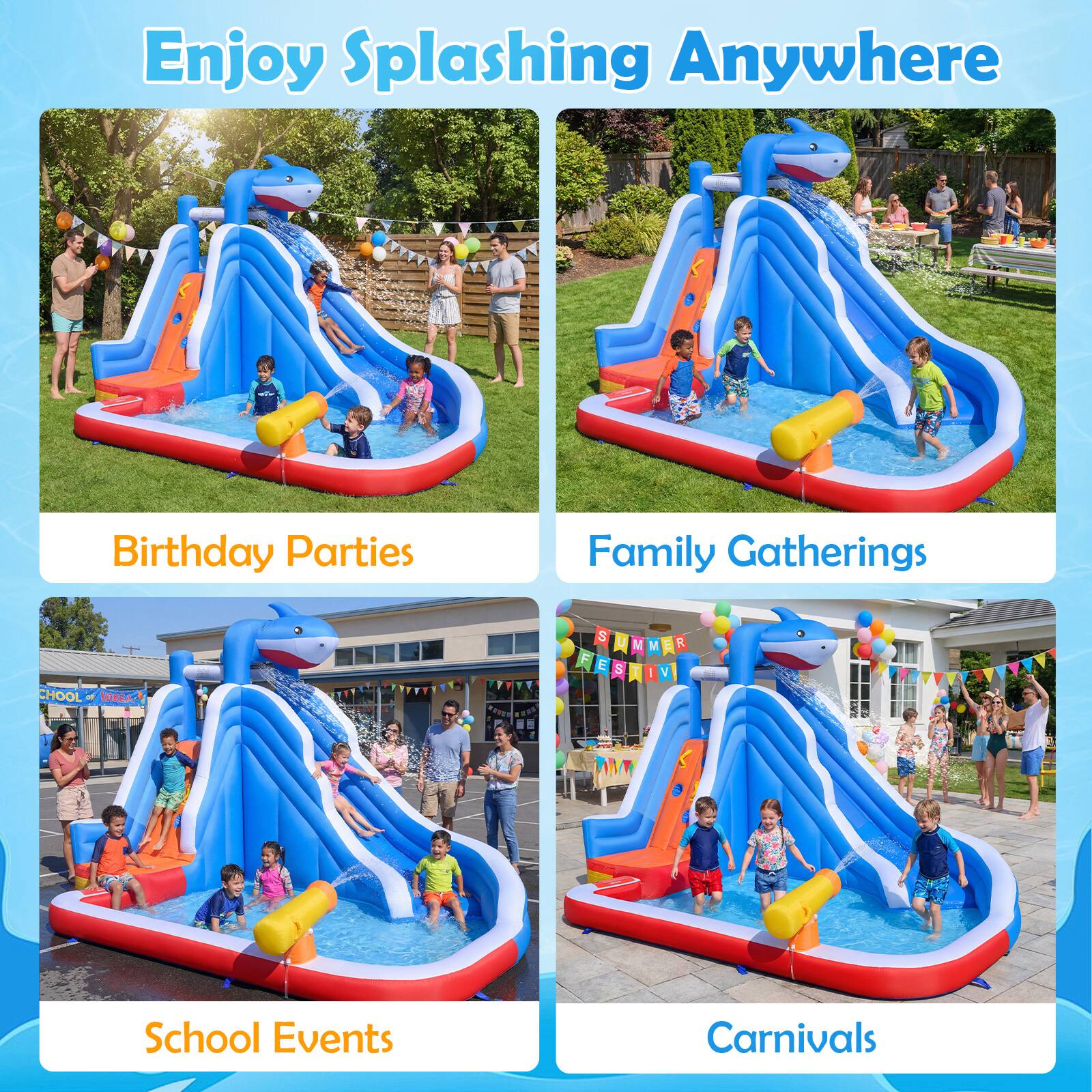 Enjoy Splashing Anywhere

Birthday Parties

Family Gatherings

School Events

Carnivals