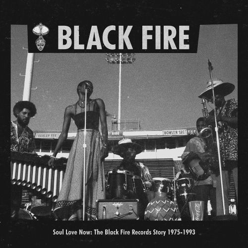 Soul Love Now: The Black Fire Records Story 1975-1993 [LP] - VINYL