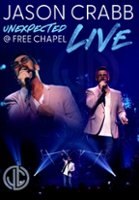 Jason Crabb: Unexpected - Live @ Free Chapel [DVD] [2020] - Front_Original