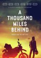 Front Standard. A Thousand Miles Behind [DVD] [2020].