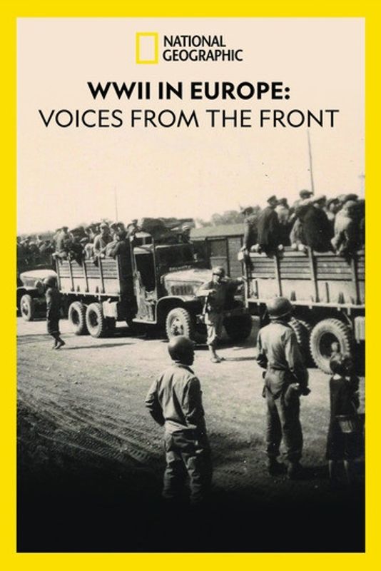 

National Geographic: WWII in Europe - Voices From the Front [DVD] [2020]