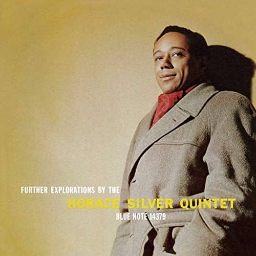 

Further Explorations by the Horace Silver Quintet [CD]