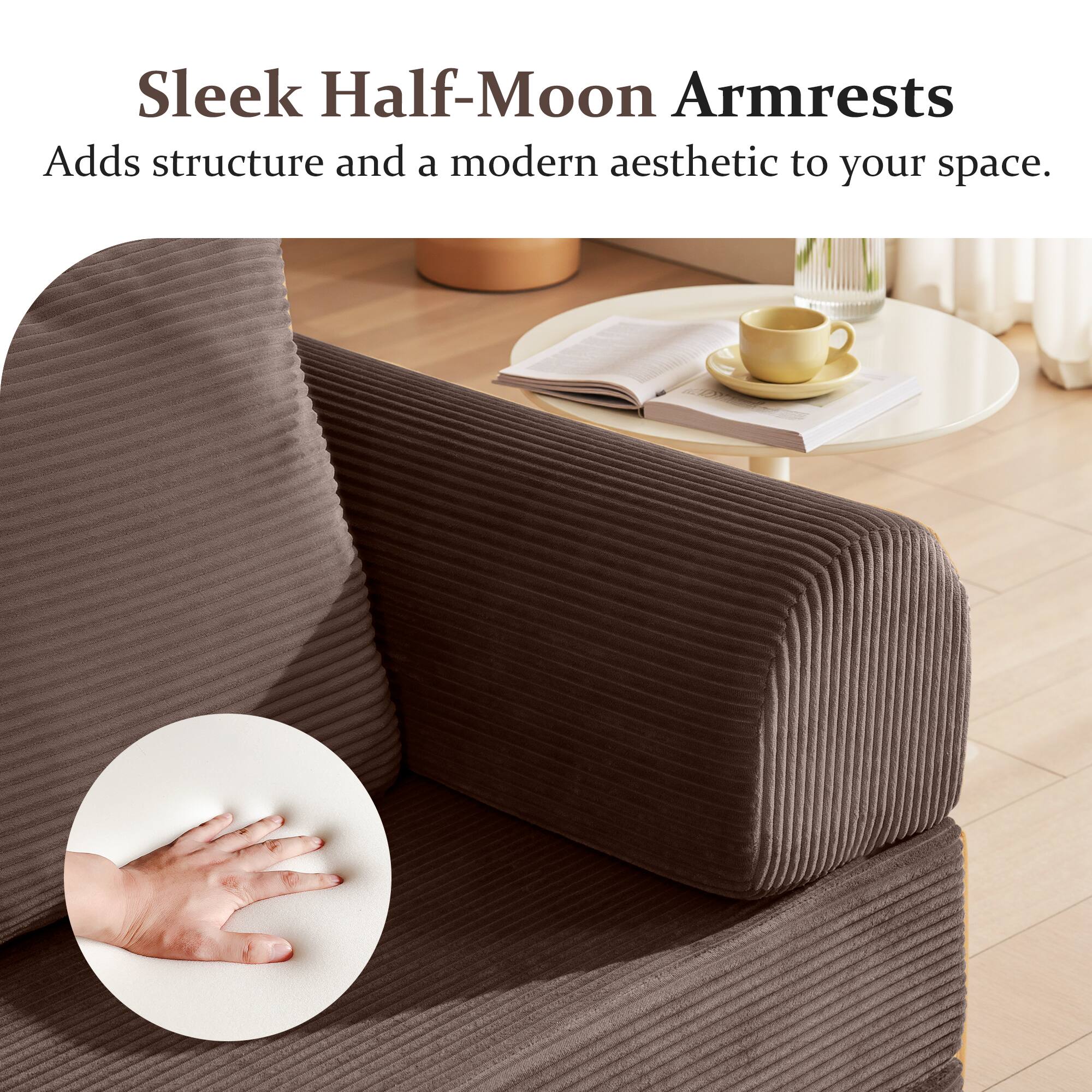 Sleek Half-Moon Armrests  
Adds structure and a modern aesthetic to your space.