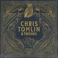 Chris Tomlin & Friends [LP] - VINYL - Front_Standard