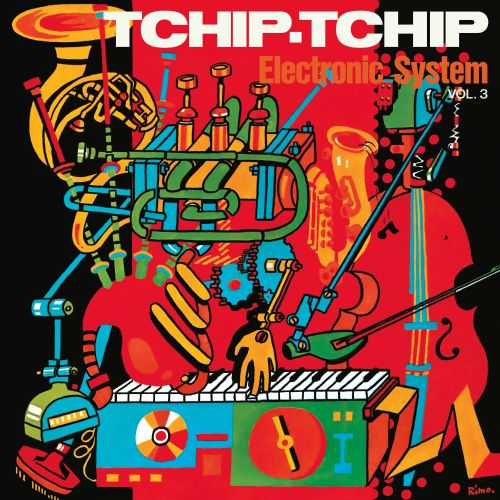 Tchip Tchip, Vol. 3 [LP] - VINYL