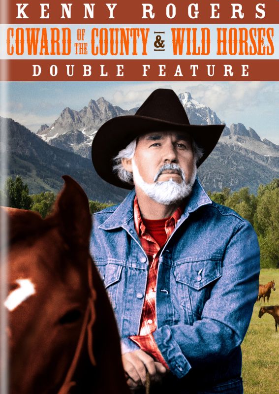 

Kenny Rogers Double Feature: Coward of the County/Wild Horses [DVD]