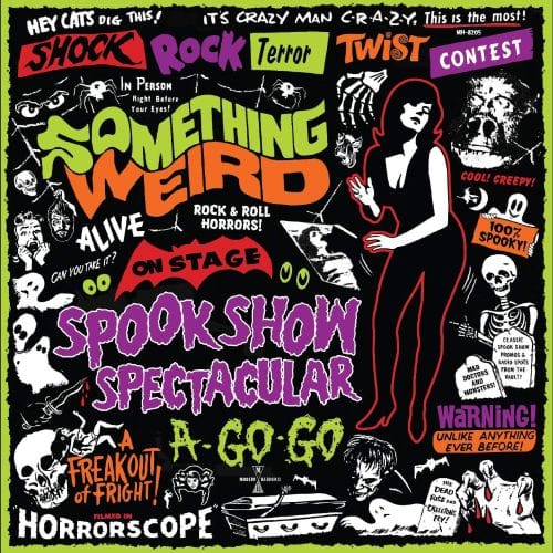 

Something Weird: Spook Show Spectacular A-Go-Go [LP] - VINYL