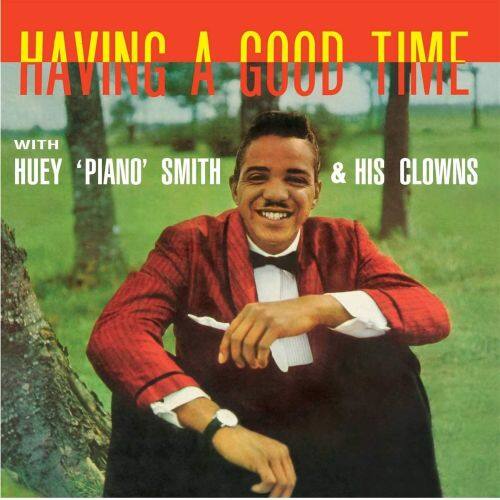 

Having a Good Time with Huey "Piano" Smith & His Clowns [LP] - VINYL