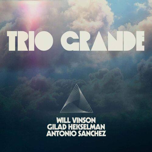 

Trio Grande [LP] - VINYL