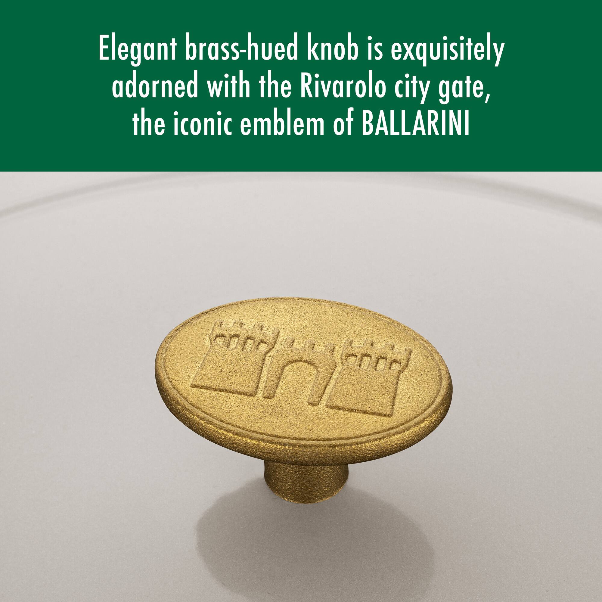 Elegant brass-hued knob is exquisitely adorned with the Rivarolo city gate, the iconic emblem of BALLARINI