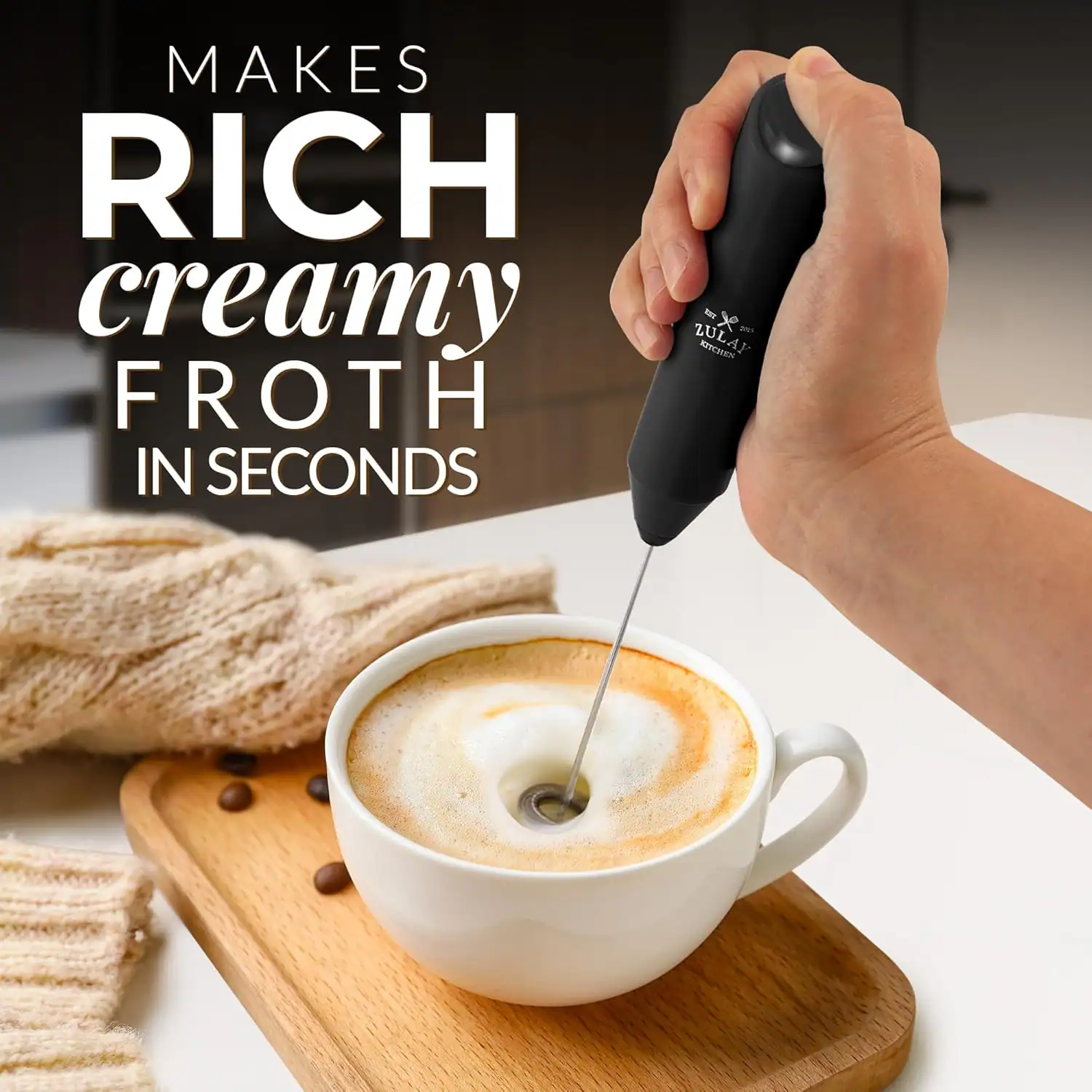 MAKES RICH creamy FROTH IN SECONDS