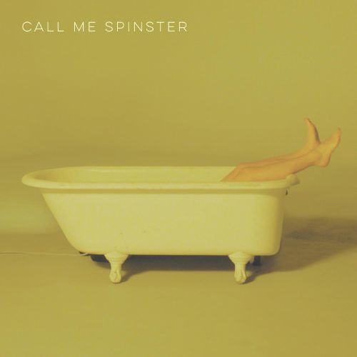 Call Me Spinster [LP] - VINYL