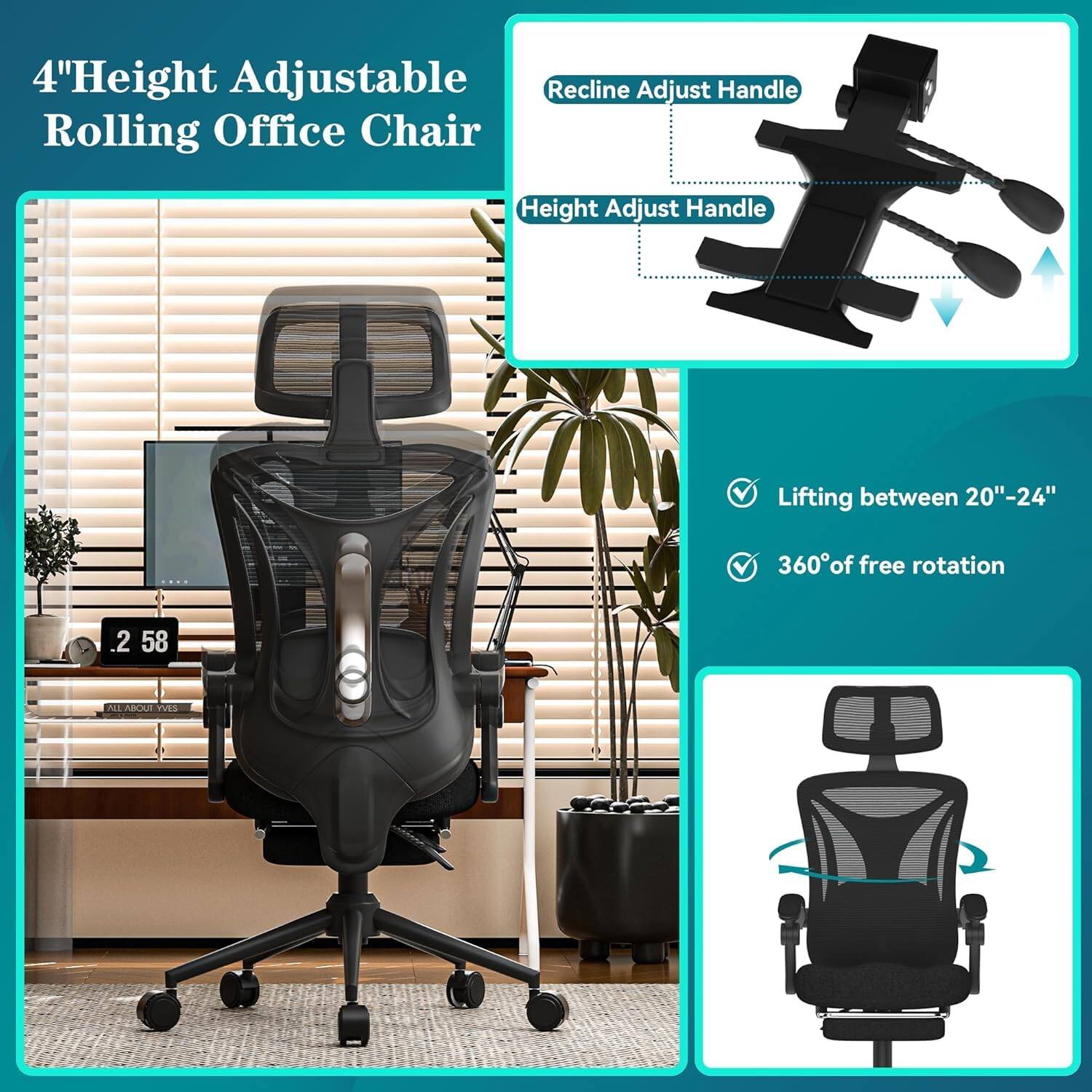 4" Height Adjustable Rolling Office Chair

- Recline Adjust Handle
- Height Adjust Handle

- Lifting between 20"-24"
- 360° of free rotation

2.58