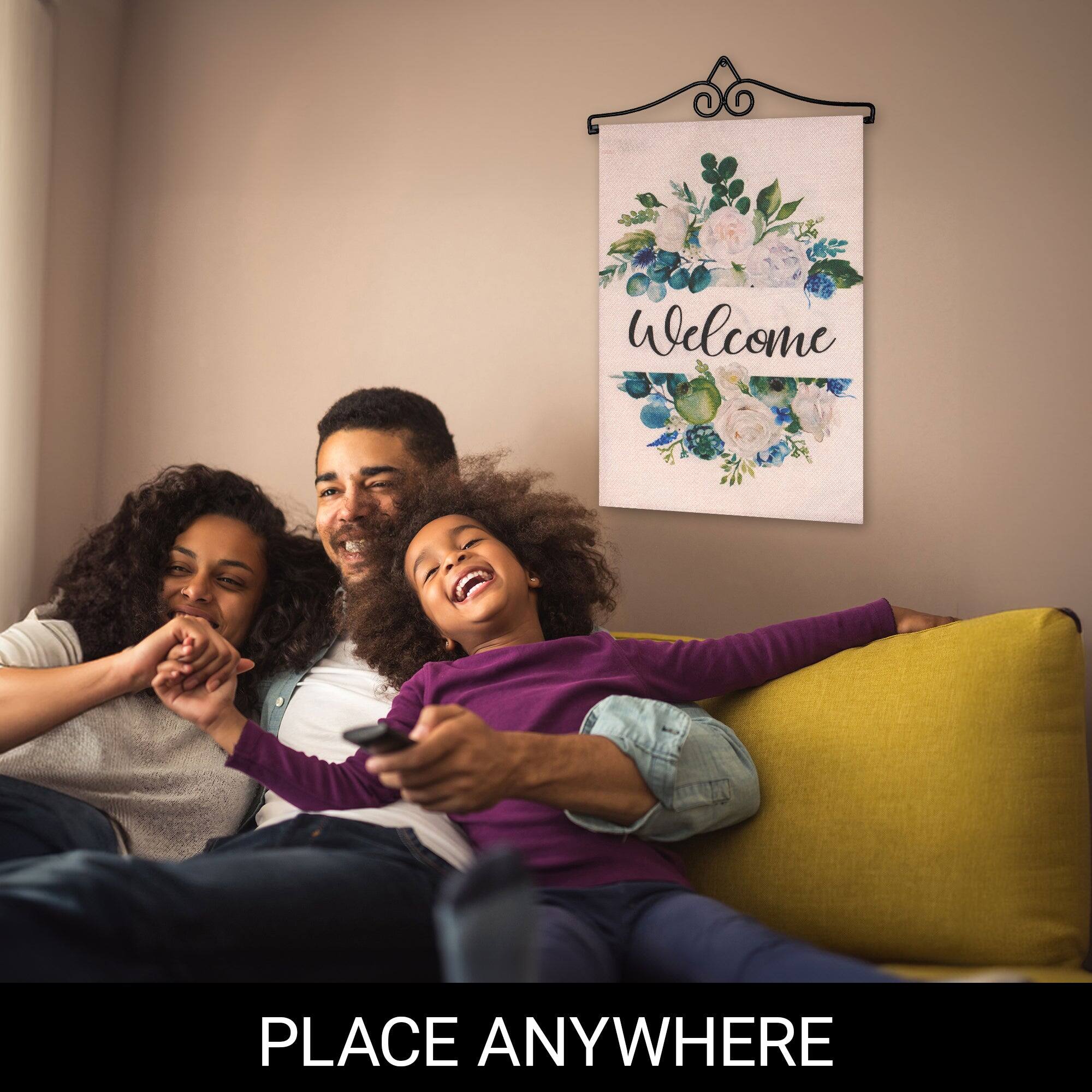Welcome  
PLACE ANYWHERE