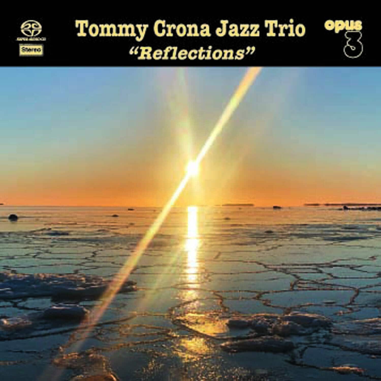 Crona,Tommy Jazz Trio - Reflections   - SUPER-AUDIO CD [Super Audio CD (SACD)] price history on PriceWatchPro