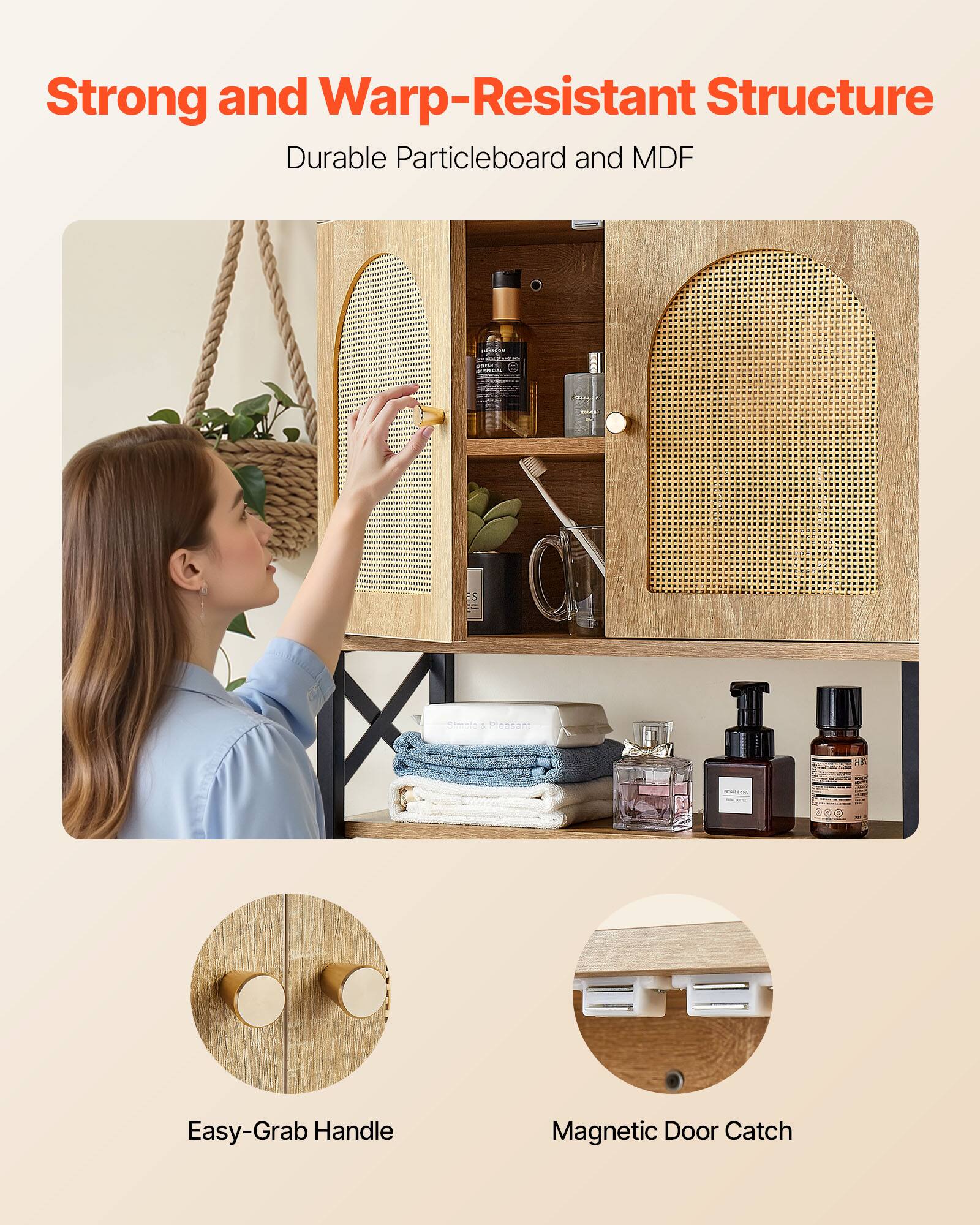 Strong and Warp-Resistant Structure  
Durable Particleboard and MDF  

Easy-Grab Handle  
Magnetic Door Catch