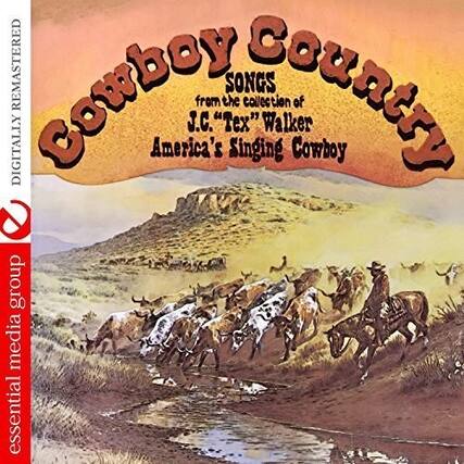 Cowboy Country
Songs from the collection of J.C. "Tex" Walker
America's Singing Cowboy
Digitally Remastered
Essential Media Group