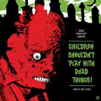Children Shouldn't Play With Dead Things [LP] - VINYL - Front_Standard