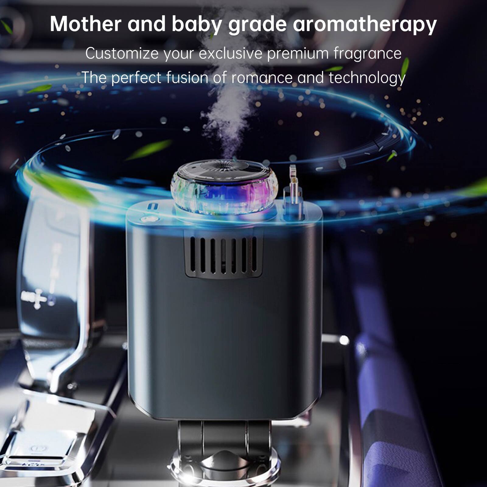 Mother and baby grade aromatherapy  
Customize your exclusive premium fragrance  
The perfect fusion of romance and technology